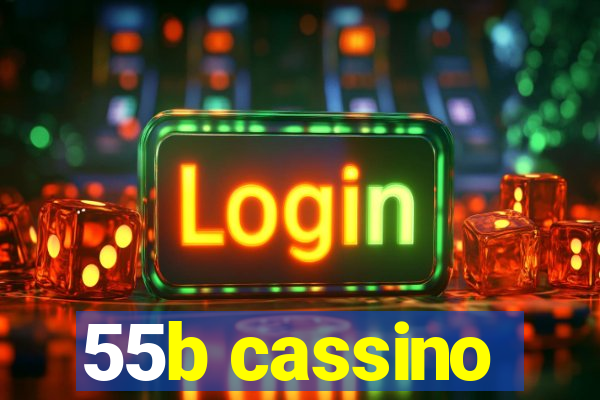 55b cassino